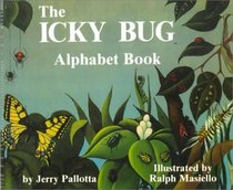 Icky Bug Alphabet Book (Jerry Pallotta's Alphabet Books)