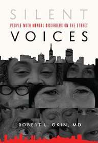 Silent Voices: People with Mental Disorders on the Street
