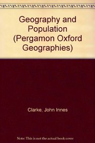 Geography and Population: Approaches and Applications (Pergamon Series on Environmental Science)