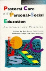 Pastoral Care and Pse: Entitlement and Provision (Cassell Studies in Pastoral Care and Personal and Social Education)