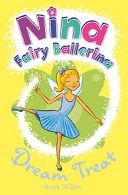 Nina Fairy Ballerina: 8 Dream Treat (No. 8)