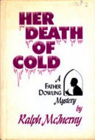Her Death of Cold (Father Dowling, Bk 1)