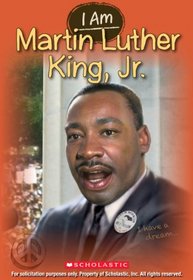 I Am Martin Luther King, Jr. (I Am, No 4)