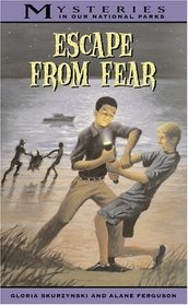 Escape From Fear (Mysteries in Our National Parks, #9)