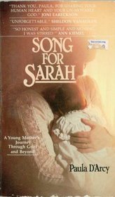 Song for Sarah: A Young Mother's Journey Through Grief, & Beyond
