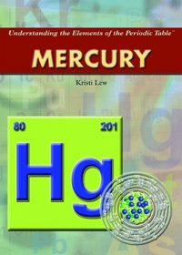 Mercury (Understanding the Elements of the Periodic Table)
