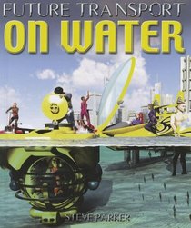 On Water (Future Transport)