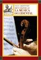Breve Historia De La Musica Occidental (Spanish Edition)