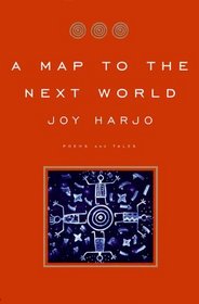 A Map to the Next World: Poems