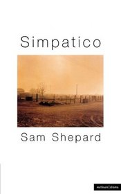 Simpatico: A Play in Three Acts (Royal Court Writers)