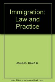 Immigration: Law and Practice