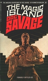 The magic island: A Doc Savage adventure (Amazing adventures of Doc Savage / Kenneth Robeson)