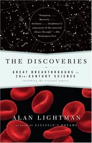 The Discoveries: Great Breakthroughs in 20th-Century Science