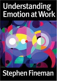 Understanding Emotion at Work