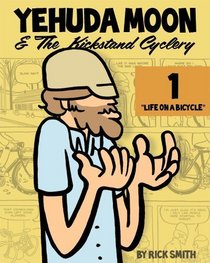 Yehuda Moon and The Kickstand Cyclery, Volume 1