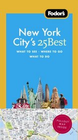 Fodor's New York City's 25 Best, 8th Edition (25 Best)
