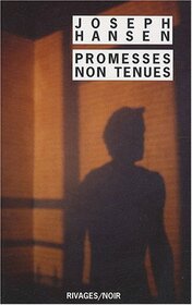 Promesses non tenues (Rivages Noir (Poche)) (French Edition)