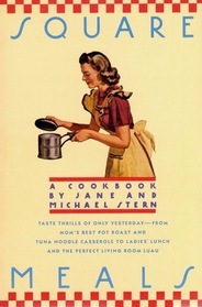 Square Meals:  A Cookbook