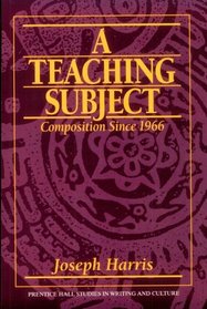 Teaching Subject, A: Composition Since 1966