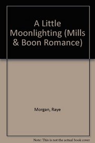 A Little Moonlighting (Romance)