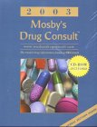 Mosby's Drug Consult 2003