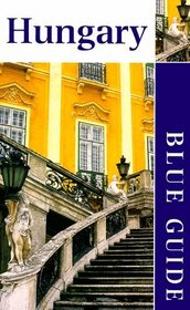 Blue Guide Hungary (Blue Guides)