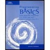 Programming Basics: Using Microsoft Visual Basic, C++, HTML, and Java Activities Workbook