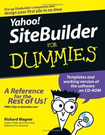 Yahoo! SiteBuilder For Dummies (For Dummies (Computer/Tech))
