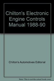 Chilton's Electronic Engine Controls Manual 1984-1988--Import Cars and Trucks: Motor-Age Professional Mechanic's Edition