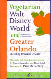 Vegetarian Walt Disney World and Greater Orlando (Vegetarian World Guides)