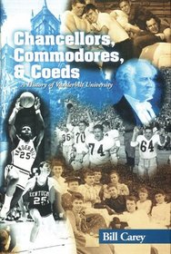 Chancellors, Commodores,  Coeds: A History of Vanderbilt University