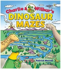 Charlie & Wilbur's Dinosaur Mazes