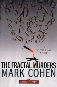 The Fractal Murders: A Pepper Keane Mystery