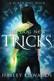 Old Dog, New Tricks (Black Dog, Bk 4)