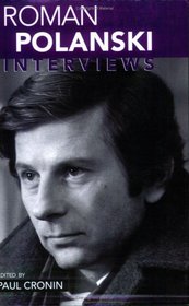 Roman Polanski: Interviews (Conversations With Filmmakers Series)