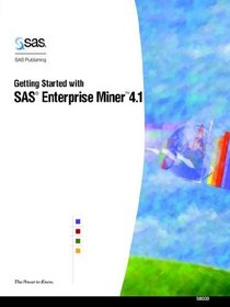 Getting Started With Enterprise Miner Software, Release 4.1