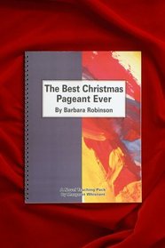 The Best Christmas Pageant Ever: A Novel Teaching Pack