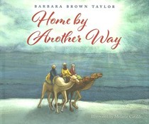 Home by Another Way: A Christmas Story