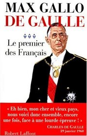 De Gaulle, tome 3 : le premier des franais