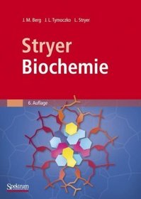 Stryer Biochemie (Sav Biowissenschaften) (German Edition)