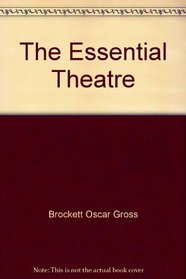 The essential theatre