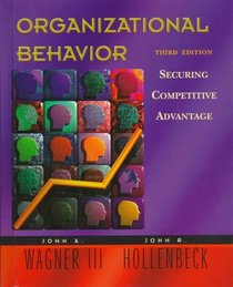 Organizational Behavior: Securing Competitive Advantage