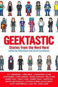 Geektastic: Stories from the Nerd Herd