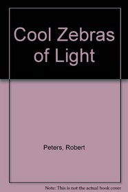 Cool Zebras of Light