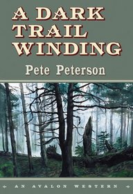 A Dark Trail Winding (Avalon Romance)