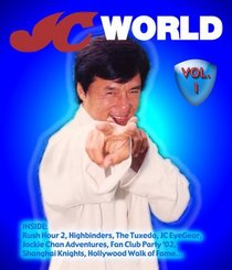 JC World: The Official Book of the Jackie Chan UK Fan Club: v. 1