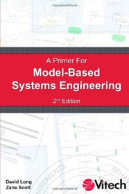 A Primer For Model-Based Systems Engineering