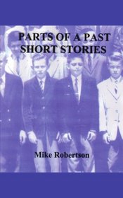 PARTS OF A PAST: SHORT STORIES