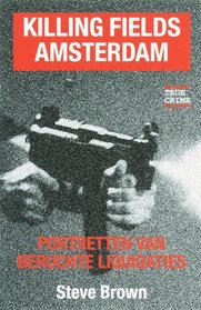 Killing Fields Amsterdam (in Dutch)