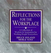 Reflections for the Workplace: The Pathway to a Successful Job and Career (The Mcgraw-Hill Reflections Series)